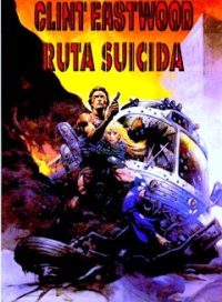 pelicula Ruta Suicida [Ciclo Clint Eastwood]